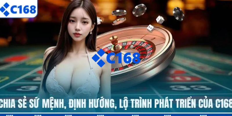C168 DESCARGAR - Nhà Cái C168.COM Uy Tín Số #1 Tặng +168K 22 Chia sẻ quá trình phát triển, định hướng, sứ mệnh của C168