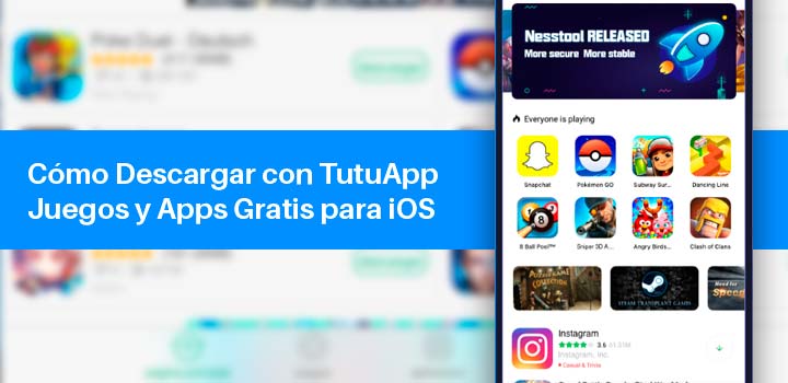 Cómo Descargar con TutuApp Juegos y Apps Gratis para iOS